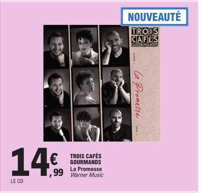 trois cafés gourmands - la promesse