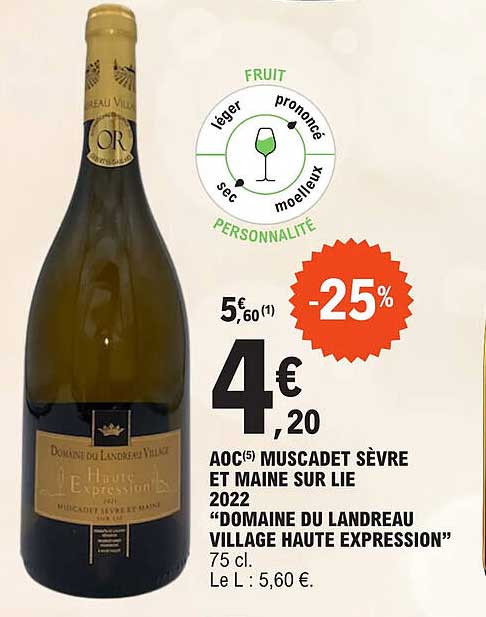 Aoc Muscadet Sèvre Et Maine Sur Lie 2022 "domaine Du Landreau Village Haute Expression"