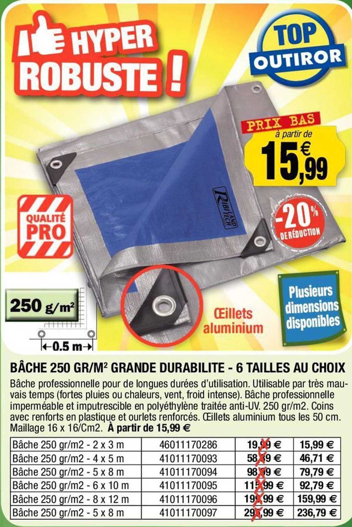bâche 250 gr/m2 grade durabilité - 6 tailles au choix