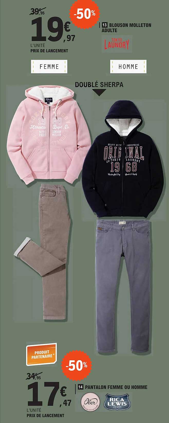 blouson molleton adulte tokyo laundry, pantalon femme ou homme rica lewi's