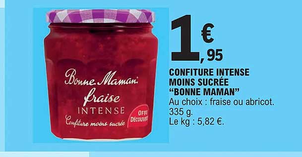 confiture intense moins sucrée "bonne maman"