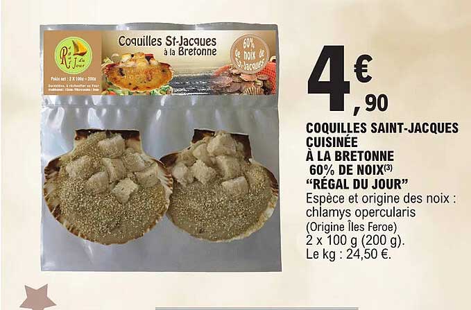 coquilles saint-jacques cuisinée à la bretonne 60% de noix "régal du jour"