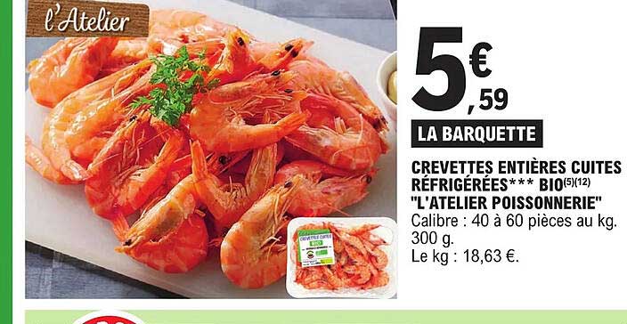 crevettes entières cuites réfrigérées bio "l'atelier poissennerie"