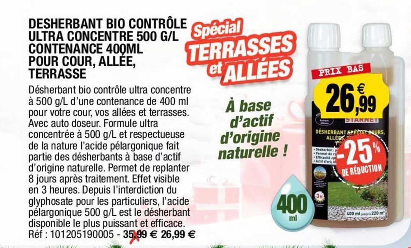 desherbant bio contrôle ultra concentré 500 g/l contenance 400ml pour cour allée terrasse