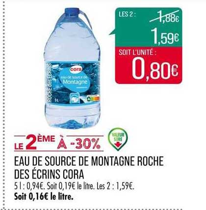 eau de source de montagne roche des écrins cora le 2ème à -30%