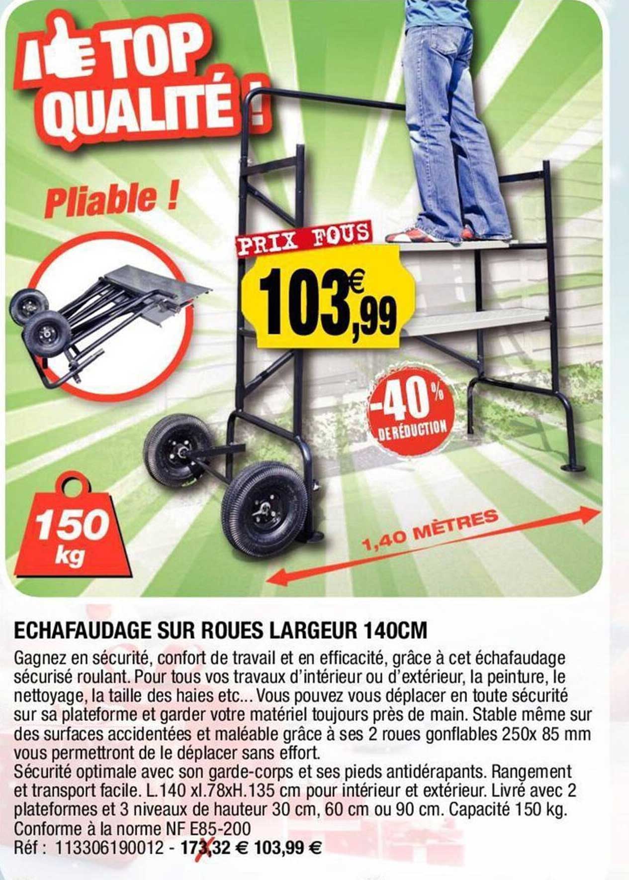 echafaudage sur roues largeur 140cm