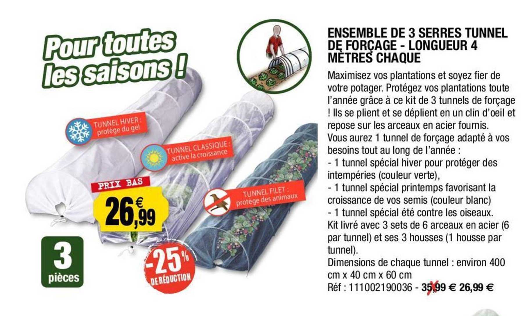 ensemble de 3 serres tunnel de forçage - longueur 4 mètres chaque