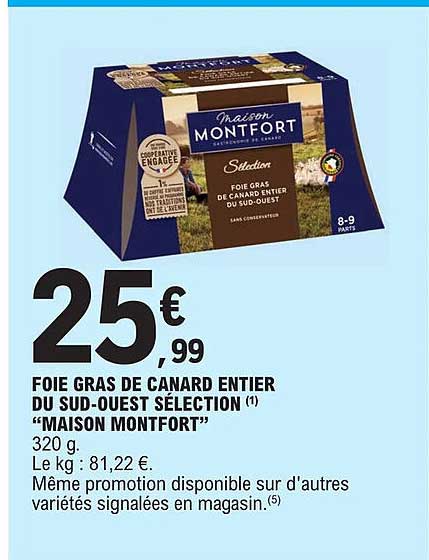 foie gras de canard entier du sud-ouest sélection "maison montfort"
