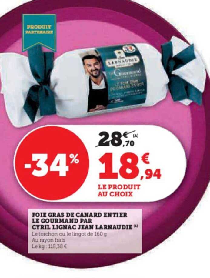 foie gras de canard entier le gourmand par cyril lignac jean larnaudie