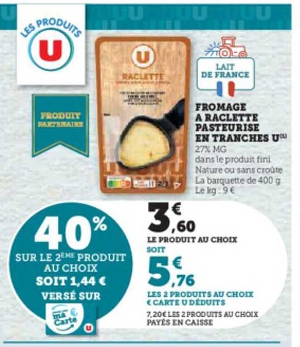 Fromage à Raclette Pasteurisé En Tranches U