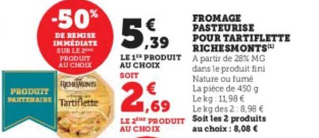 fromage pasteurisé pour tartiflette riches monts