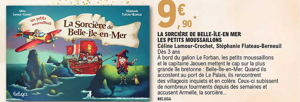 la sorcière de belle-île-en mer les petits moussaillons - céline lamour-crochet, stéphanie flateau-berneuil