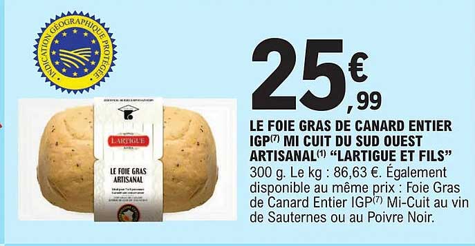 le foie gras de canard entier igp mi cuit du sud ouest artisanal "lartigue et fils"