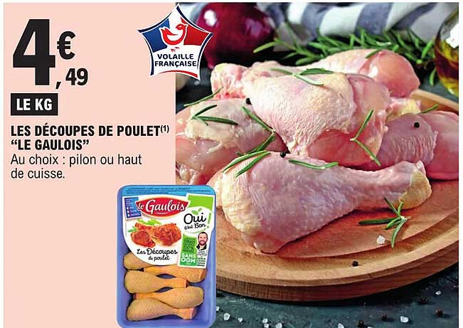 les découpes de poulet "le gaulois"