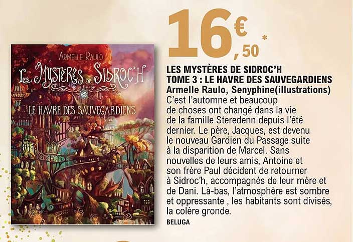 les mystères de sidroc'h tome 3 : le havre des sauvegardiens - armelle raulo, senyphine