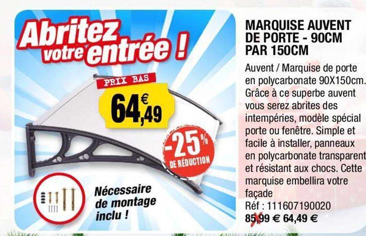 marquise auvent de porte - 90cm par 150cm