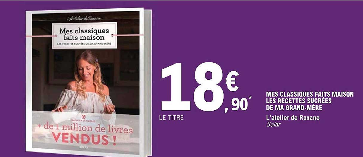 mes classiques faits maison les recettes sucrées de ma grand-mère