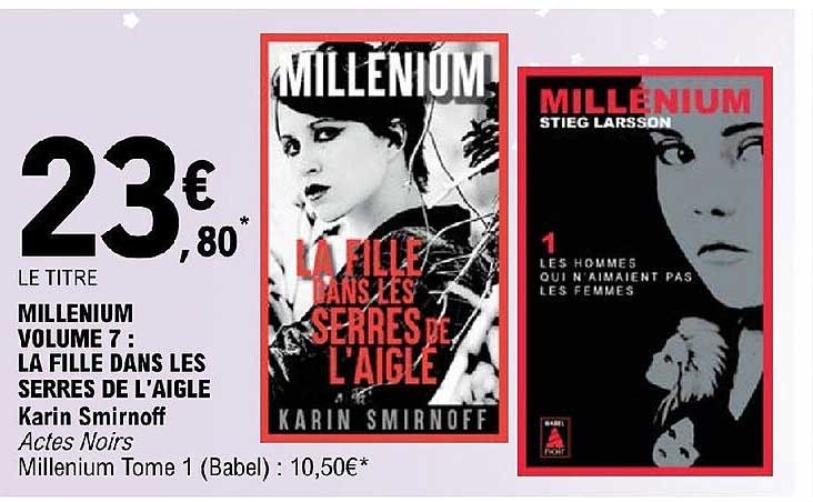 millenium volume 7 : la fille dans les serres de l'aigle - karin smirnoff