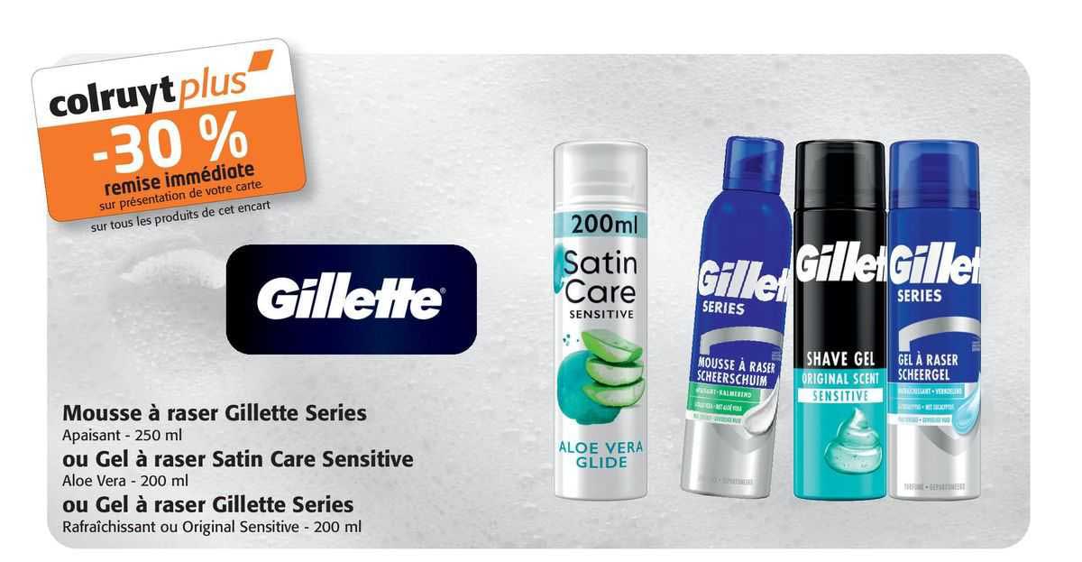 mousse à raser gillette series ou gel à raser satin care sensitive ou gel à raser gillette series