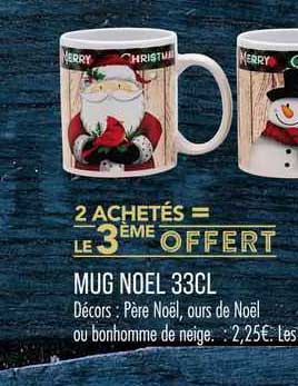 Mug Noel 33cl 2 Achetés = Le 3ème Offert
