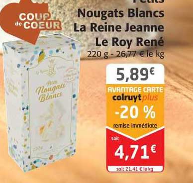 nougats blancs la reine jeanne le roy rené