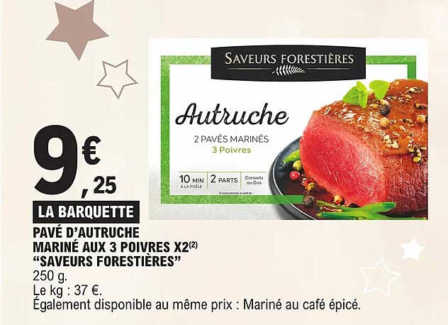 pavé d'autruche mariné aux 3 poivres x 2 "saveurs forestières"
