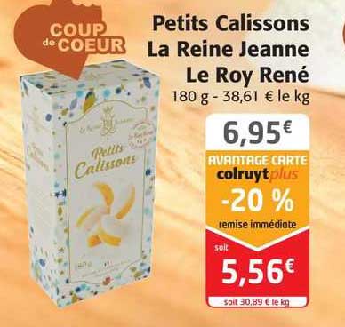 petits calissons la reine jeanne le roy rené