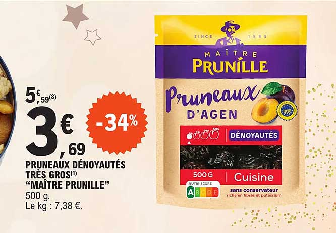 pruneaux dénoyautés très gros "maître prunille"