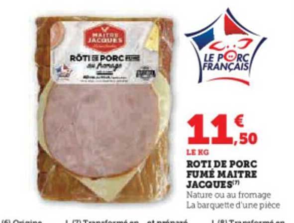 rôti de porc fumé maître jacques