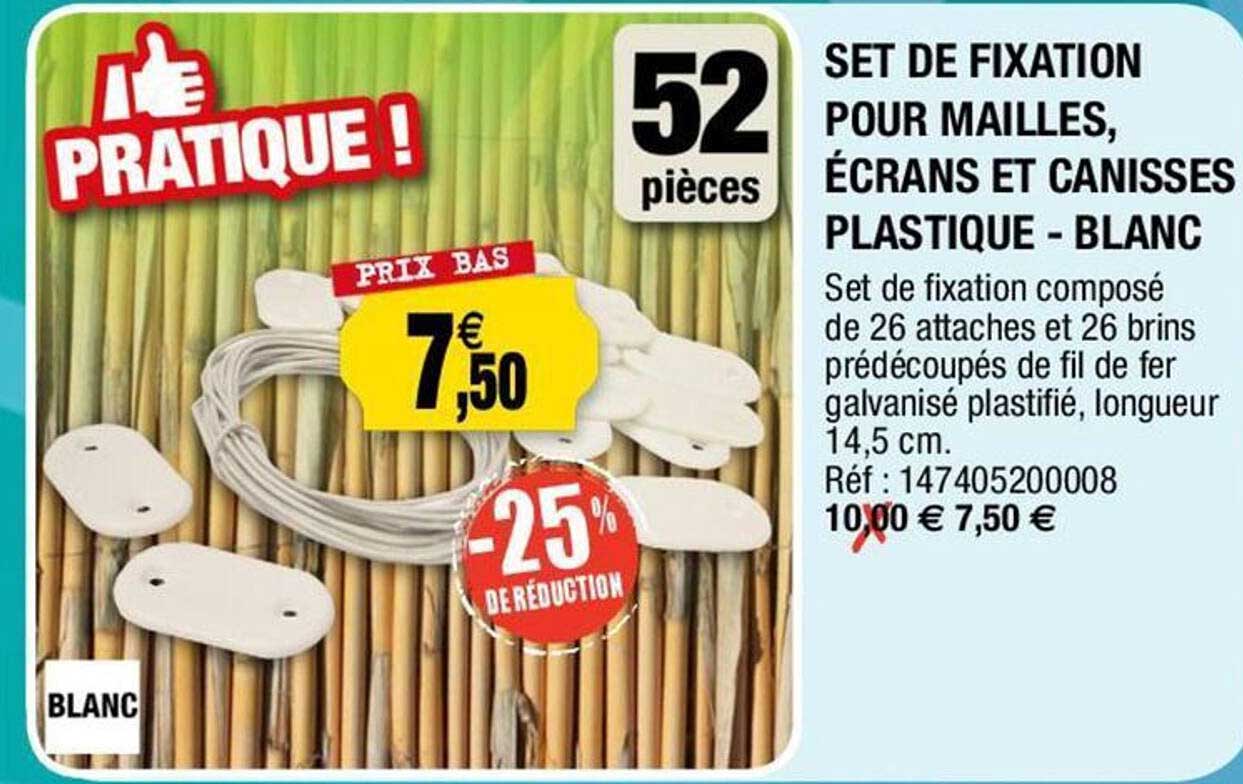 set de fixation pour mailles, écrans et canisses plastique - blanc