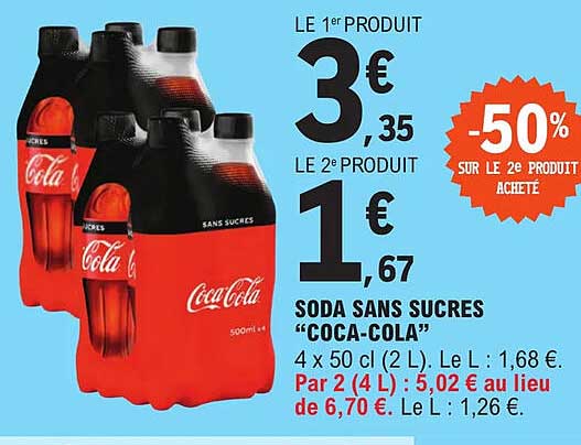 soda sans sucres "coca-cola" -50% sur le 2e produit acheté