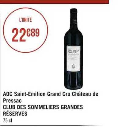 aoc saint-émilion grand cru château de pressac club des sommeliers grandes réserves