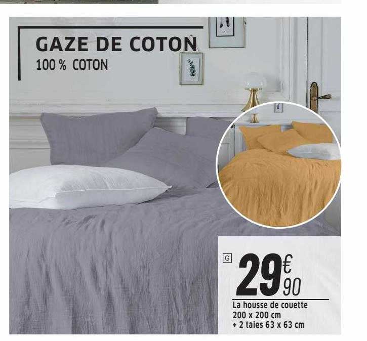 gaze de coton :  la housse de couette 200 x 200 cm + 2 taies 63 x 63 cm