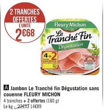 Jambon Le Tranché Fin Dégustation Sans Couenne Fleury Michon