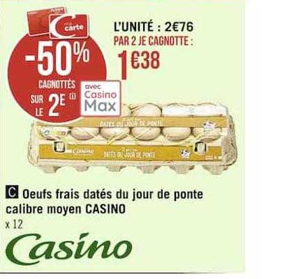 oeufs frais datés du jour de ponte calibre moyen casino