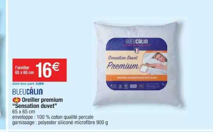 Oreiller Premium "sensation Duvet" Bleucâlin