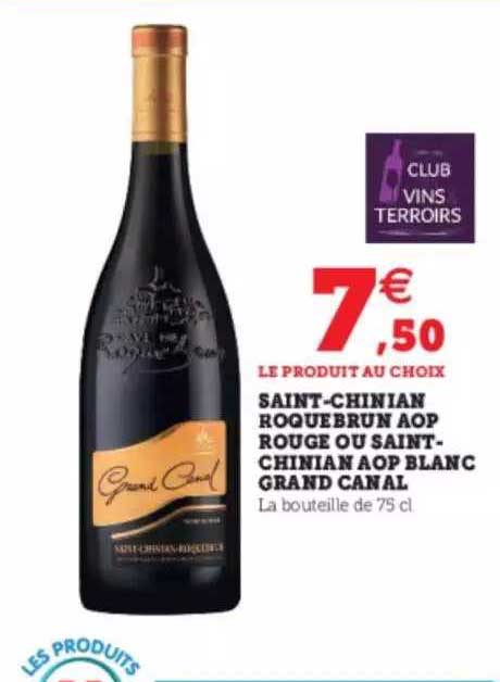 saint-chinian roquebrun aop rouge ou saint-chinian aop blanc grand canal
