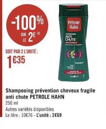 shampooing prévention cheveux fragile anti chute pétrole hahn