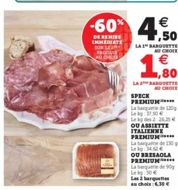speck premium ou assiette italienne premium ou bresalola premium