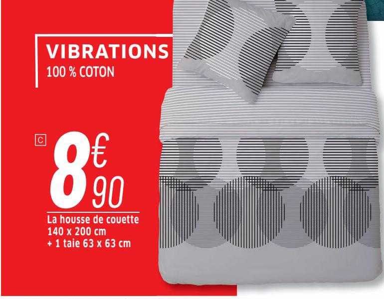 vibrations : la housse de couette 140 x 200 cm + 1 taie 63 x 63 cm