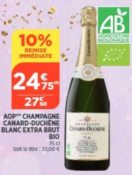 aop** champagne canard-duchêne blanc extra brut bio 10% remise immédiate