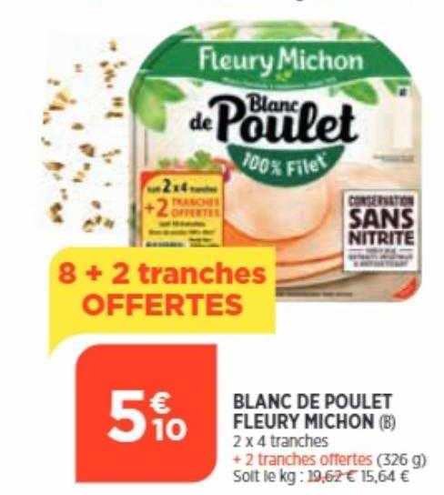 blanc de poulet fleury michon 8+2 tranches offertes