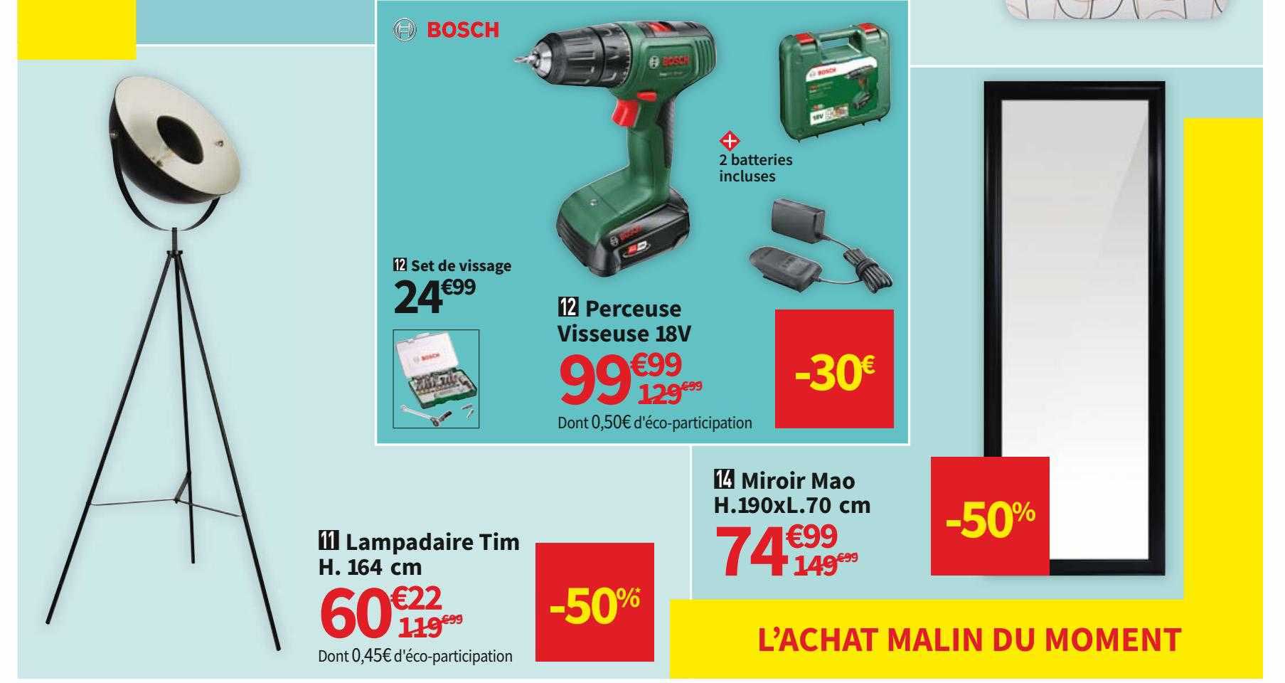 bosch perceuse visseuse 18v ou miroir mao ou lampadaire tim