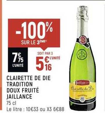 clairette de die tradition doux fruité jaillance -100% sur le 3ème