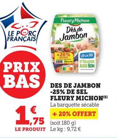 dés de jambon -25% de sel fleury michon