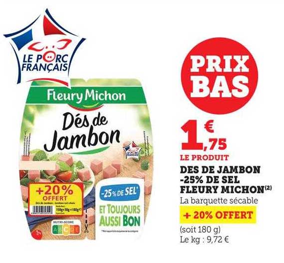 dés de jambon -25% de sel fleury michon