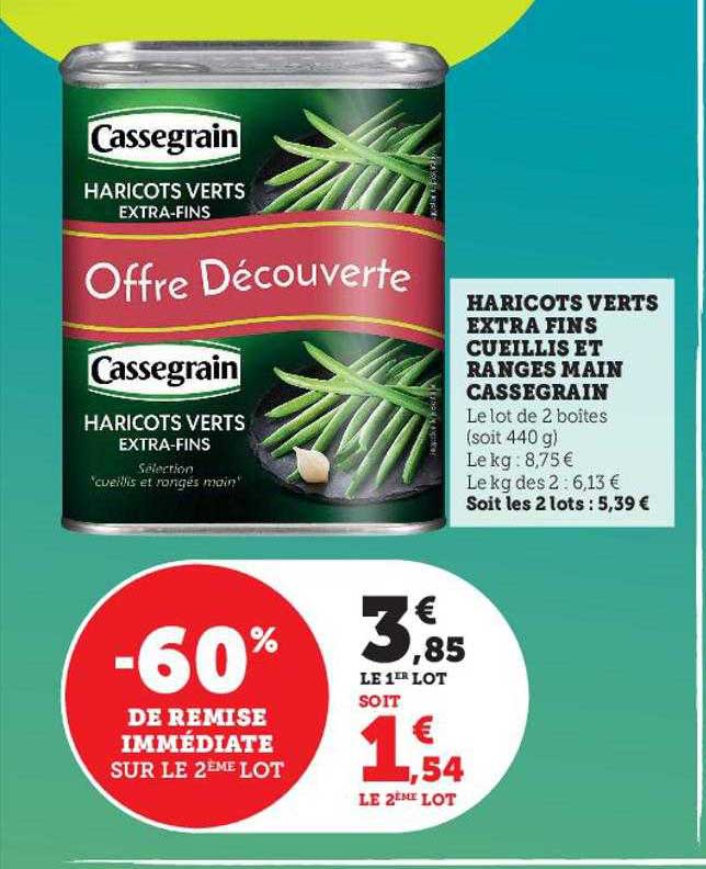 haricots verts extra fins cueillis et rangés main cassegrain