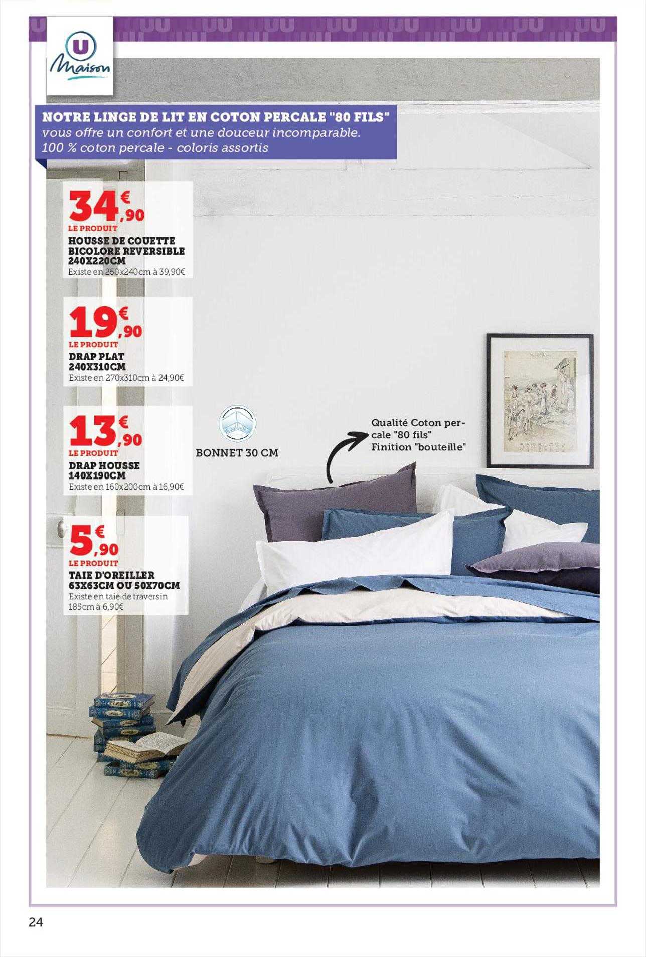 housse de couette bicolore réversible 240 x 220 cm u maison, drap plat 240 x 300 cm u maison, drap housse 140 x 190 cm u maison, taie d'oreiller 63 x 63 cm ou 50 x 70 cm u maison