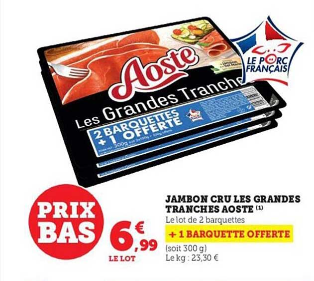 jambon cru les grandes tranches aoste