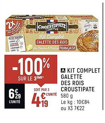 kit complet galette des rois croustipate -100% % sur le 3ème